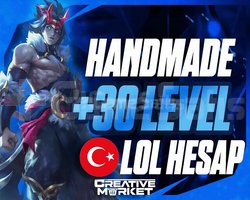 LOL | TR UNRANKED +30 LEVEL | BAN YEMEYEN HANDMADE