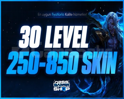 250-850 SKIN + 30 Level | MAİL DEĞİŞEN RANDOM |