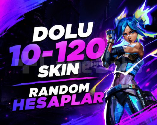 TR | 10 - 120 SKİN GARANTİLİ HESAPLAR / BOŞ YOK