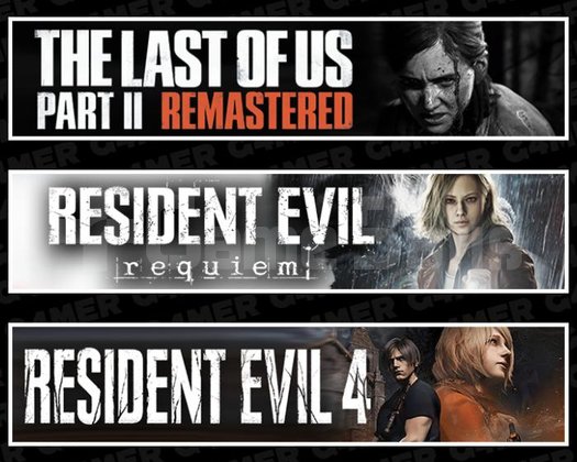 The Last Of Us 2 +Resident Evil 4 +Requiem