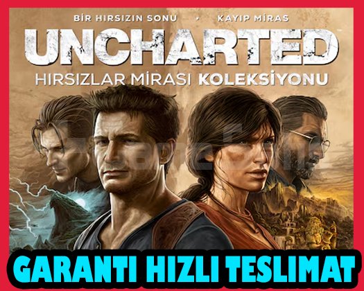 UNCHARTED Hırsızlar Mirası Koleksiyonu + OTO GUARD