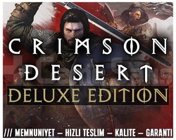 Crimson Desert Deluxe Edition + OTO TESLİMAT