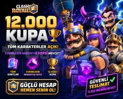 CLASH ROYALE 12K HESAP ÇOĞU EVRİM VAR