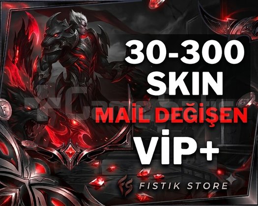 30-300 CİLT +30 LVL + VİP | MAİL DEĞİŞEN | RANDOM