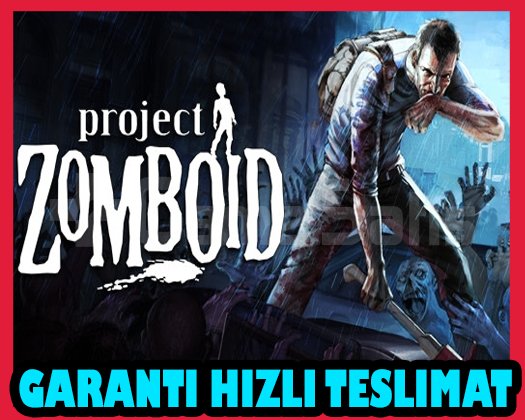 Project Zomboid + OTO GUARD + Garanti