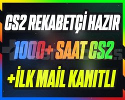CS2 | 1000 SAAT + REKABETÇİ +2 LVL + İLK MAİL