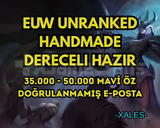 DERECELİ HAZIR EUW HANDMADE 35-50K +MÖ +30 LV
