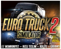 Euro Truck Simulator 2 + OTO TESLİMAT
