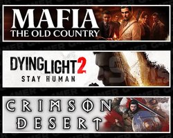 Mafia +Dying Light 2 +Crimson Desert