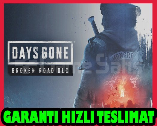 Days Gone + Broken Road DLC + OTO GUARD