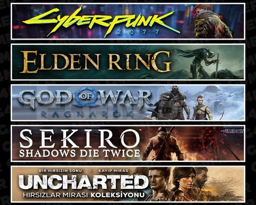 Cyberpunk +Elden +Ragnarök +Sekiro +Uncharted