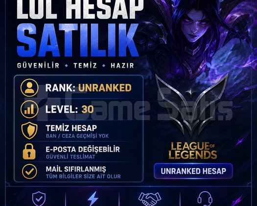 LoL Unranked Level 30 Hesap Satılık!