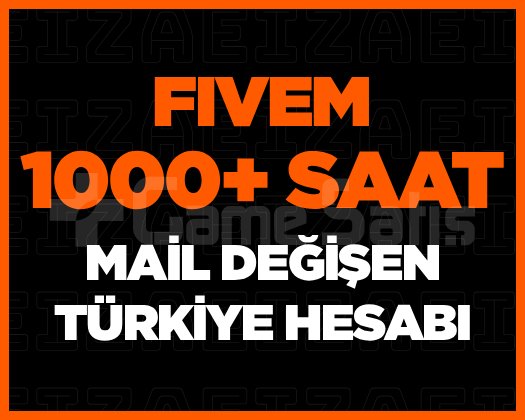 1000+ SAAT FIVEM STEAM HESABI + TR KURULUM