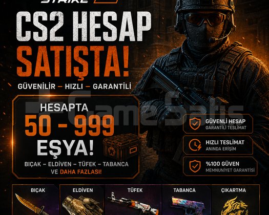 CS2 50-999 EŞYA GARANTİLİ HESAP