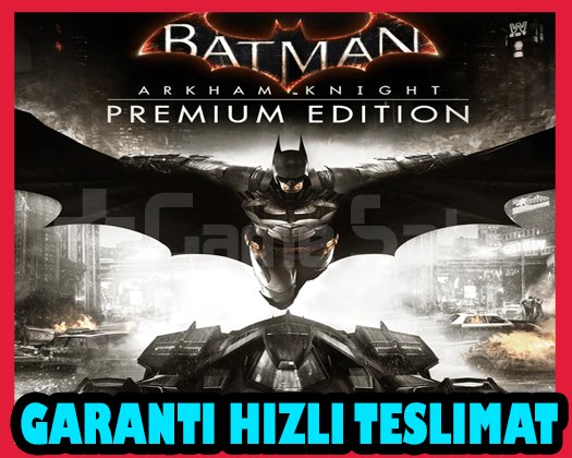 Batman Arkham Knight Premium Edition + OTO GUARD