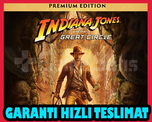 Indiana Jones and the Great Circle Premium Editio