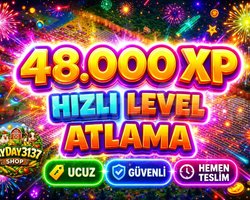 48.000 XP HIZLI LEVEL ATLAMA