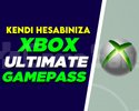 KENDİ HESABINIZA | Xbox Gamepass Ultimate