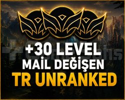 TR +30 LEVEL UNRANKED-MAİL DEĞİŞEN HESAPLAR