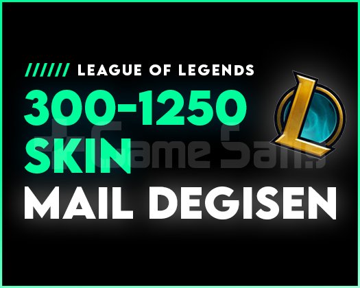 VIP | 300-1250 SKIN | MAİL DEĞİŞEN RANDOM