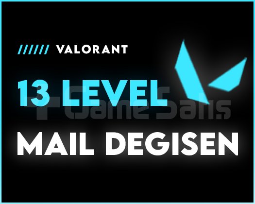 13 LEVEL - MAİL DEĞİŞEN
