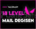 18 LEVEL - MAİL DEĞİŞEN