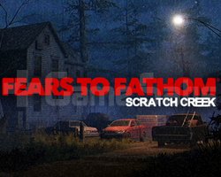 2X Fears to Fathom - Scratch Creek