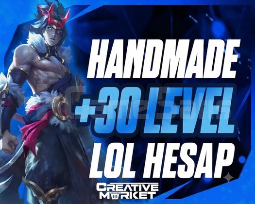 LOL | 30 LEVEL + HANDMADE UNRANKED HESAP