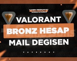 TR - BRONZ - MAİL DEĞİŞEN - VALORANT HESAP
