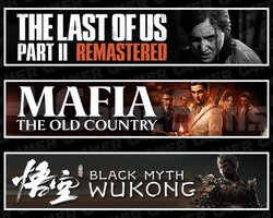 The Last Of Us 2 +Mafia +Black Myth Wukong