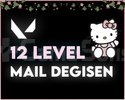 12 LEVEL - MAİL DEĞİŞEN - SORUNSUZ!