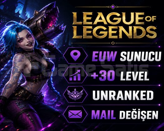 EUW SUNUCU/ +30 LEVEL UNRANKED +BANSIZ+HANDMADE