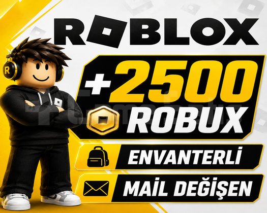 MİNİMUM 2500 ROBUX ENVANTERLİ MAİL DEĞİŞEN