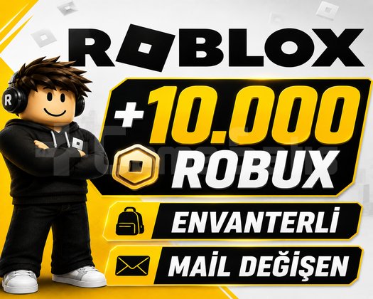 MİNİMUM 10.000 ROBUX ENVANTERLİ MAİL DEĞİŞEN