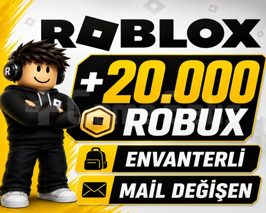 MİNİMUM 20.000 ROBUX ENVANTERLİ MAİL DEĞİŞEN