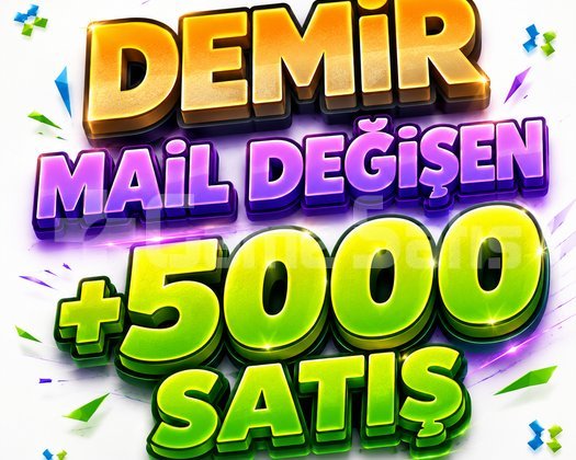 TR - DEMİR - MAİL DEĞİŞEN - ULTRA DÜŞÜK MMR!