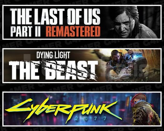 The Last Of Us 2 +The Beast +Cyberpunk 2077