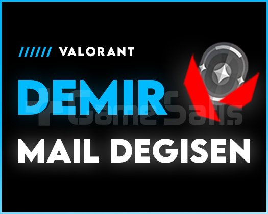 DEMİR + MAİL DEĞİŞEN