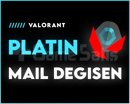 PLATİN + MAİL DEĞİŞEN
