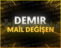 DEMİR + MAİL DEĞİŞEN