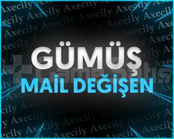 GÜMÜŞ + MAİL DEĞİŞEN