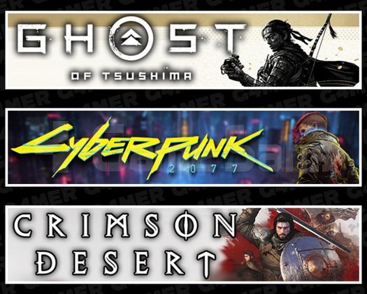 Tsushima +Cyberpunk 2077 +Crimson Desert