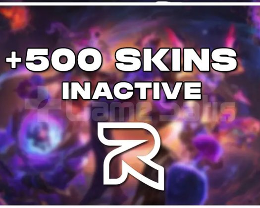 EUW -  +500 SKIN - INACTIVE - RANDOM