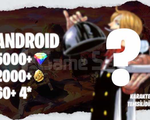 ANDROID | İstediğiniz Karakter + 5000+ Diamond