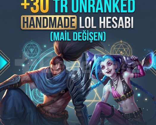 +30 TR UNRANKED HANDMADE LOL HESABI MAİL DEĞİŞEN