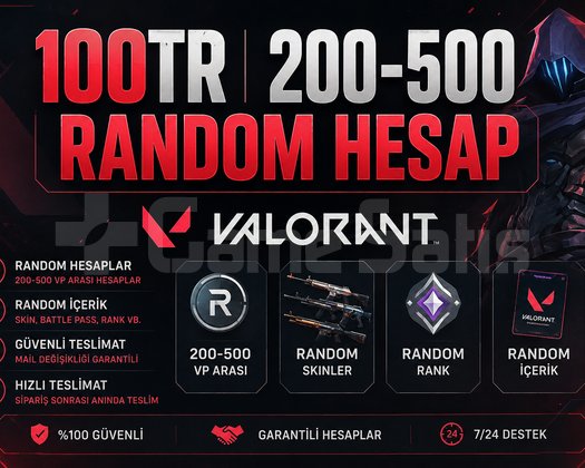 100TR 200-500 Random Hesap | Valorant