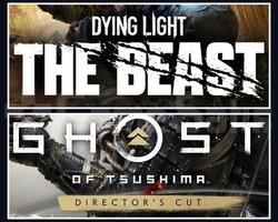 Dying Light The Beast + Ghost Of Tsushima