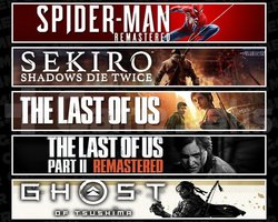 Spider 1 +Sekiro +TLOU1 +2 +Tsushima