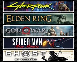 Cyberpunk +Elden +GOW +Miles +Tsushima