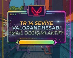 TR 14 SEVİYE VALORANT HESABI | MAİL DEĞİŞİMLİ